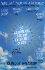 Image for 36 arguments for the existence of God  : a work of fiction