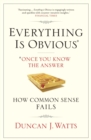 Image for Everything is obvious  : how common sense fails