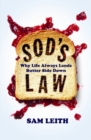 Image for Sod&#39;s law  : why life always falls butter side down