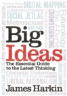 Image for Big ideas: the essential guide to the latest thinking