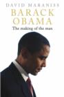 Image for Barack Obama  : the making of the man