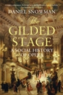Image for The gilded stage: the social history of opera