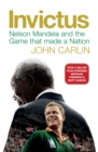 Image for Invictus: Nelson Mandela and the game that made a nation