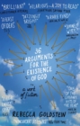 Image for 36 arguments for the existence of God: a work of fiction