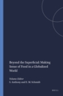 Image for Beyond the Superficial: Making Sense of Food in a Globalized World