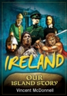 Image for Ireland: our island story