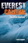 Image for Everest calling: the Irish journey
