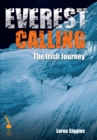 Image for Everest calling: the Irish journey