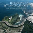 Image for Ireland&#39;s Atlantic shore  : people and places from Mizen to Malin