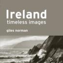 Image for Ireland  : timeless images by Giles Norman