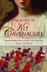 Image for The secret of Kit Cavenaugh  : a remarkable Irishwoman and soldier