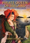 Image for Pirate Queen of Ireland  : the true story of Grace O&#39;Malley