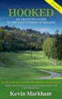 Image for Hooked  : an amateur&#39;s guide to the golf courses of Ireland