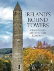 Image for Ireland&#39;s Round Towers