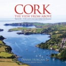 Image for Cork  : the view from above