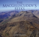 Image for The Macgillycuddy&#39;s Reeks  : people and places of Ireland&#39;s highest mountain range