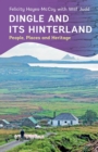 Image for Dingle and its hinterland  : people, places and heritage