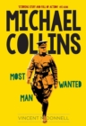 Image for Michael Collins  : most wanted man