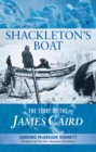 Image for Shackleton&#39;s boat: the story of the James Caird