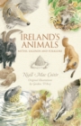 Image for Ireland&#39;s Animals: Myths, Legends &amp; Folklore