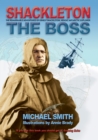 Image for The boss: the remarkable adventures of a heroic Antarctic explorer