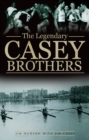 Image for The legendary Casey brothers