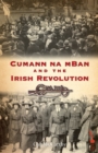 Image for Cumann na mBan and the Irish Revolution