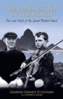 Image for The loneliest boy in the world: the last child of the great blasket