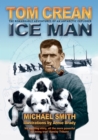 Image for Tom Crean, ice man: the adventures of an Irish Antarctic hero