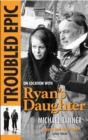 Image for Making of &#39;Ryan&#39;s Daughter&#39;: Troubled Epic