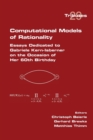 Image for Computational Models of Rationality. Essays Dedicated to Gabriele Kern-Isberner on the occasion of her 60th birthday