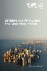 Image for Green Capitalism. The God that Failed