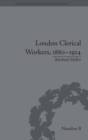 Image for London clerical workers, 1880-1914  : development of the labour market