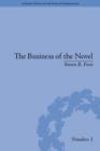 Image for The business of the novel: economics, aesthetics and the case of Middlemarch