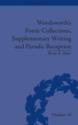 Image for Wordsworth&#39;s Poetic Collections, Supplementary Writing and Parodic Reception