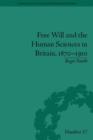 Image for Free Will and the Human Sciences in Britain, 1870-1910