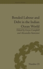 Image for Bonded labour and debt in the Indian Ocean world