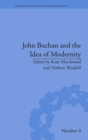 Image for John Buchan and the Idea of Modernity
