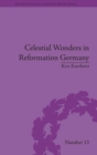 Image for Celestial Wonders in Reformation Germany