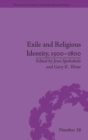 Image for Exile and Religious Identity, 1500–1800