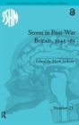 Image for Stress in Post-War Britain, 1945–85