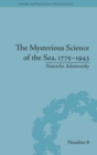 Image for The Mysterious Science of the Sea, 1775–1943