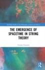 Image for The Emergence of Spacetime in String Theory