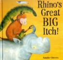 Image for Rhino&#39;s Great Big Itch!