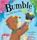 Image for Bumble - the Little Bear with Big Ideas!