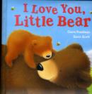 Image for I love you, Little Bear
