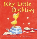 Image for Icky Little Duckling