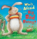 Image for Who&#39;s Afraid of the Big Bad Bunny?