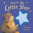 Image for You&#39;re my little star
