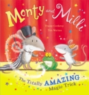 Image for Monty and Milli  : the totally amazing magic trick